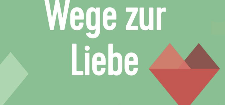 Rezension “Wege zur Liebe – Eine Sexualethik zum Selberdenken